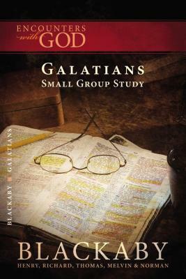 Ewgs: Galatians by Henry Blackaby, Richard Blackaby, Tom Blackaby