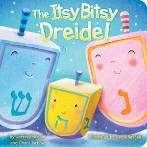 The Itsy Bitsy Dreidel by Jeffrey Burton, Chani Tornow