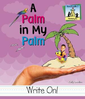 Palm in My Palm by Kelly Doudna