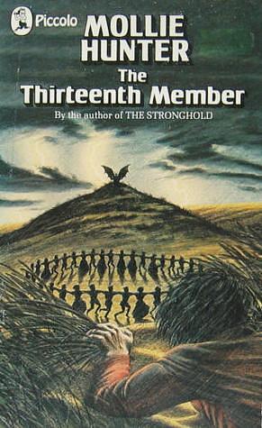 The Thirteenth Member: A Story of Suspense by Mollie Hunter