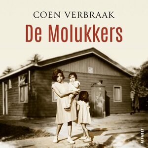 De Molukkers by Coen Verbraak