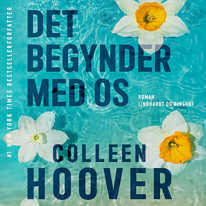 Det begynder med os by Colleen Hoover