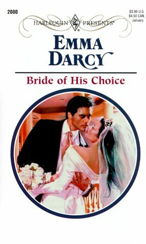 Bride Of His Choice by Emma Darcy