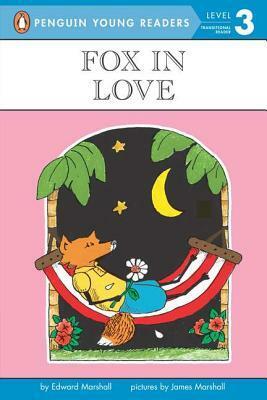 Fox in Love by Edward Marshall, James Marshall