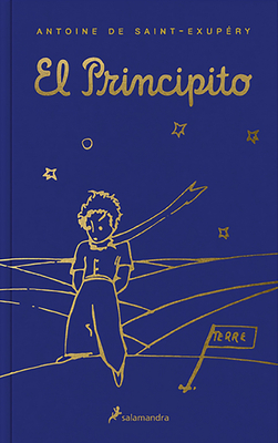 El Principito (Edición Con Estuche) / The Little Prince (Boxed Edition) by Antoine de Saint-Exupéry