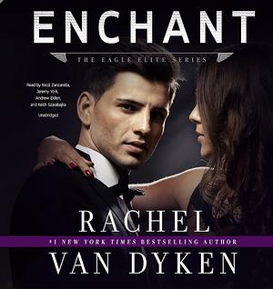 Enchant by Rachel Van Dyken
