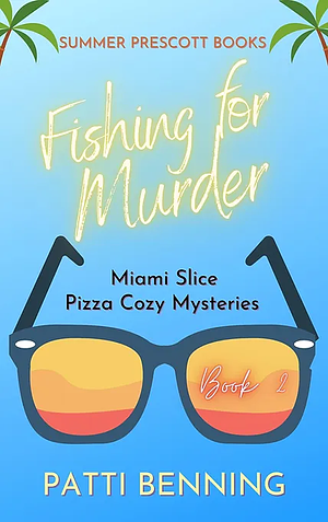 Fishing for Murder by Patti Benning