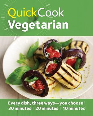 Hamlyn Quickcook Vegetarian: Healthy, simple dishes for every day of the year that can be made in just 10, 20, or 30 minutes by Sunil Vijayakar