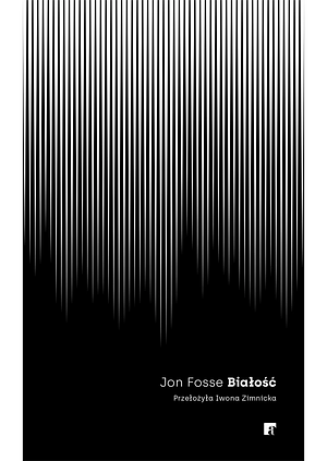 Białość by Jon Fosse