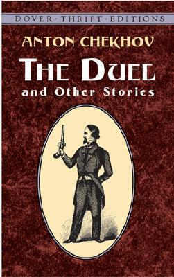 The Duel and Other Stories by Anton Chekhov