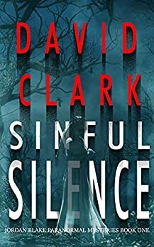 Sinful Silence by Theresa Scott-Matthews, David Clark