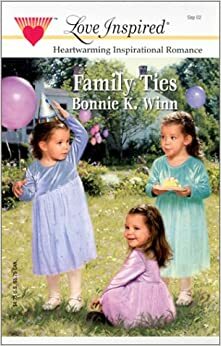 Family Ties by Bonnie K. Winn