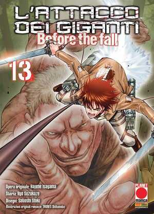 L'attacco dei giganti: Before the Fall n. 13 by Satoshi Shiki, Ryo Suzukaze, Hajime Isayama