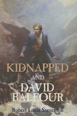 Kidnapped and David Balfour by Robert Louis Stevenson