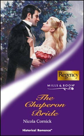 The Chaperon Bride by Nicola Cornick