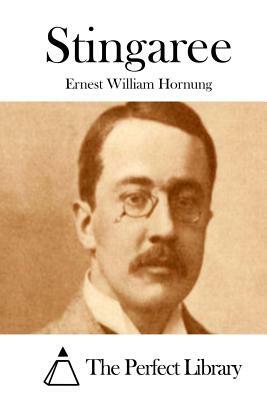 Stingaree by Ernest William Hornung