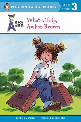 What a Trip, Amber Brown by Paula Danziger