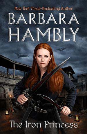 The Iron Princess by Barbara Hambly