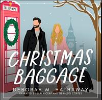 Christmas Baggage by Deborah M. Hathaway