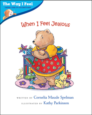 When I Feel Jealous by Cornelia Maude Spelman