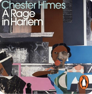 A Rage in Harlem by Chester Himes