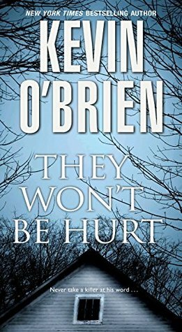 They Won't Be Hurt by Kevin O'Brien