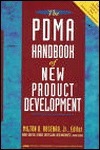 The Pdma Handbook of New Product Development by Abbie Griffin, Milton D. Rosenau Jr.