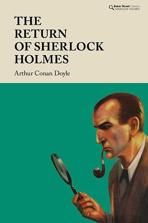 The Return of Sherlock Holmes by Arthur Conan Doyle