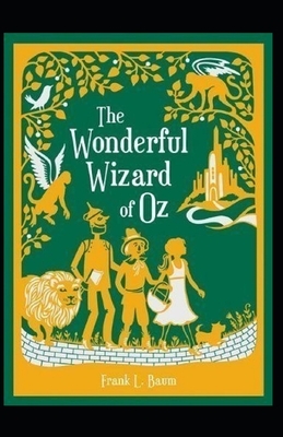 The Wonderful Wizard of Oz Annotated by L. Frank Baum