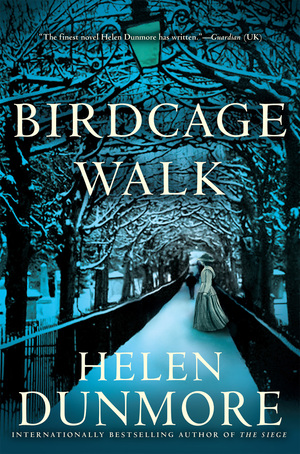 Birdcage Walk by Helen Dunmore