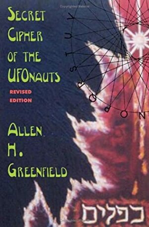 Secret Cipher of the Ufonauts by Allen Greenfield