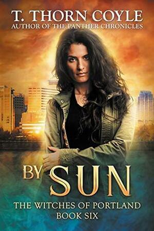 By Sun by T. Thorn Coyle