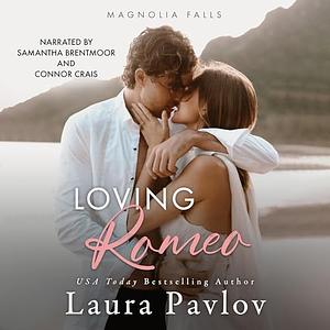 Loving Romeo by Laura Pavlov