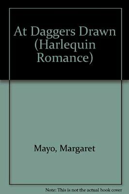 At Daggers Drawn by Margaret Mayo
