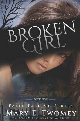 Broken Girl: A Fantasy Adventure Based in French Folklore by Mary E. Twomey