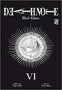 Death Note: Black Edition, Volume 06 by Tsugumi Ohba