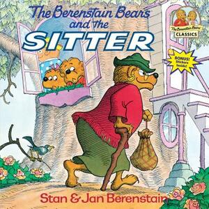 The Berenstain Bears and the Sitter by Stan Berenstain, Jan Berenstain