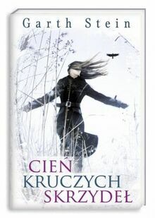 Cień kruczych skrzydeł by Garth Stein