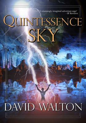 Quintessence Sky by David Walton