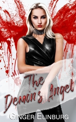 The Demon's Angel by Ginger Elinburg