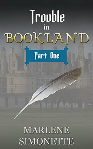 Trouble In Bookland (Part One) by Marlene Simonette