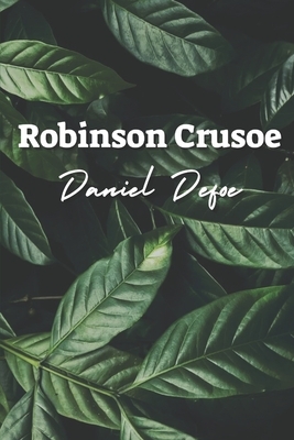 Robinson Crusoe by Daniel Defoe