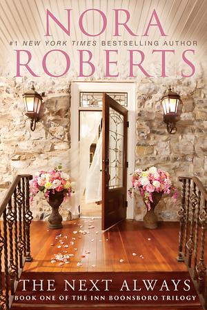 The Next Always by Nora Roberts