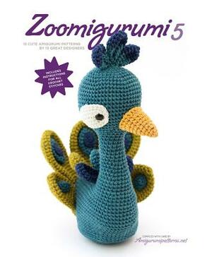 Zoomigurumi 5: 15 Cute Amigurumi Patterns by 12 Great Designers by Amigurumipatterns Net