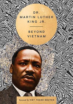 Beyond Vietnam by Martin Luther King Jr.