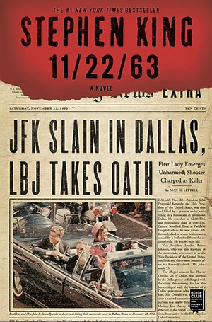 11/22/63 by Stephen King