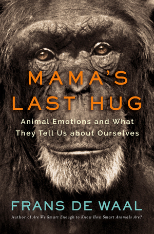 Mama's Last Hug by Frans de Waal