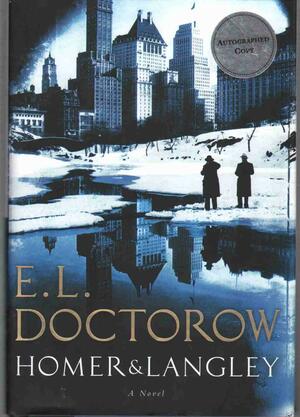 Homer & Langley by E.L. Doctorow