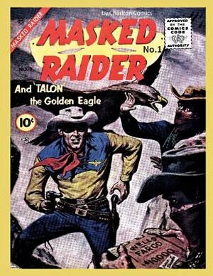 Masked Raider #1 by Charlton Comics