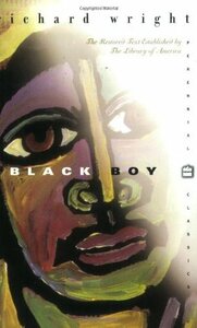 Black Boy by Richard Wright, Jerry W. Ward Jr.